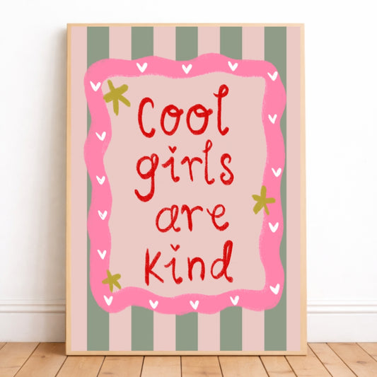 Cool girls are kind