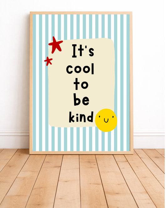 It's cool to be kind bedroom print a4