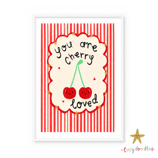 You are cherry loved print
