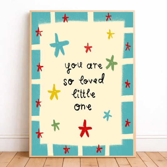 You are so loved little one boys bedroom print